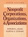 Books : Nonprofit Corporations, Organizations, and Associations (6th ed)