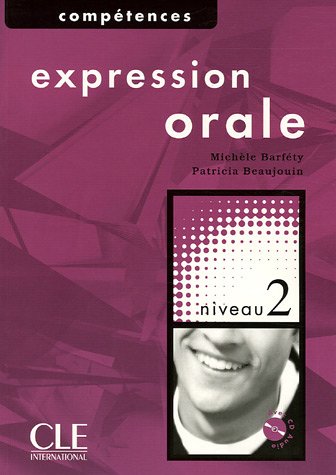 Expression orale Niveau 2 (1CD audio)