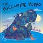 The Hiccuping Hippo