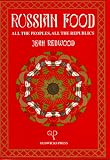 Russian Food: All the Peoples, All the Republic