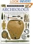Archeology (Eyewitness Books)