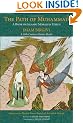 Path of Muhammad: A Book on Islamic Morals and Ethics (Spiritual Classics)