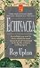 Echinacea: Everything You Need to Know About the Most Versatile of All Medicinal Herbs by the Nation's Leading Expert (Good Herb Guide)