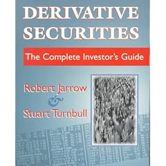 Derivative Securities: The Complete Investor's Guide