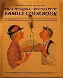 Selected Health Recipes From The Saturday Evening Post Family Cookbook