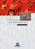 Elemente der Mathematik - Ausgabe 2004 f&uuml;r die SI: Elemente der Mathematik 8 - Sch&uuml;lerband - Rheinland-Pfalz: Sekundarstufe 1 - Passgenau zum neuen Lehrplan - Ausgabe 2005 - Heinz Griesel, Helmut Postel, Friedrich Suhr
