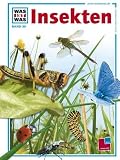 WAS IST WAS, Band 30: Insekten - Sabine Steghaus-Kovac
