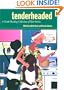 Tenderheaded: A Comb-Bending Collection of Hair Stories