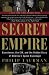 Secret Empire: Eisenhower, the CIA, and the Hidden Story of America's Space Espionage