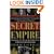 Secret Empire: Eisenhower, the CIA, and the Hidden Story of America's Space Espionage