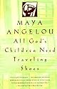 All God's Children Need Traveling Shoes (Vintage)