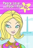 Peace, Love, and Rock n Roll (Barbie Diary of the Decade)