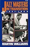 Jazz Masters in Transition, 1957-1969 (Macmillan Jazz Masters Series)