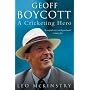Geoff Boycott: A Cricketing Hero