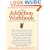 The Addiction Workbook: A Step-By-Step Guide to Quitting Alcohol and Drugs (New Harbinger Workbooks)