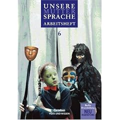 Unsere Muttersprache - Grundschule Berlin und Brandenburg - Neubearbeitung: Unsere Muttersprache 6. Arbeitsheft. Berlin, Brandenburg. (Lernmaterialien) (Taschenbuch)
