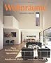 Wohnr�ume: planen, einrichten, erleben: Tipps und Ideen. Materialien und Beispiele