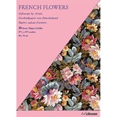 French Flowers: Geschenkpapier von K�nstlerhand (Joost Elffers Books)