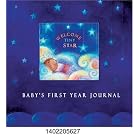 Welcome Tiny Star: Baby's First Year Journal (Baby Record Book) by  Andrea Alban Gosline