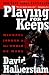 Playing for Keeps: Michael Jordan and the World He Made