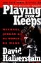 Playing for Keeps: Michael Jordan and the World He Made