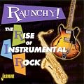 Raunchy! The Rise of Instrumental Rock
