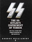 The SS - Hitler's instrument of terror