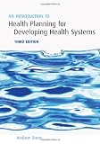 An Introduction to Health Planning for Developing Health Systems