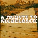 A Tribute to Nickelback