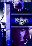 Dawg's Life