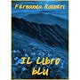 Il libro blu (Fuori Collana) di Fernanda Raineri