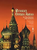 Russian Opera Arias for Bass-Baritone: Music Minus One Bass-Baritone Russian Opera Arias for Bass-Baritone: Music Minus One Bass-Baritone