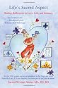 Life's Sacred Aspect: Healing Reflections in Love, Life, and Intimacy