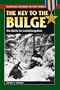 The Key to the Bulge: The Battle for Losheimergraben (Stackpole Military History Series)