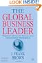 The Global Business Leader: Practical Advice for Success in a Transcultural Marketplace (INSEAD Business Press)