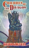 Children of the Dragon: A Fantasy Novel