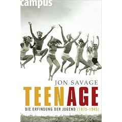 Teenage: Die Erfindung der Jugend (1875-1945)