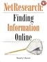 NetResearch: Finding Information Online (Songline Guides)