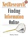NetResearch: Finding Information Online (Songline Guides)