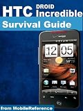 Sale HTC Droid Incredible Survival Guide – Step-by-Step User Guide for Droid Incredible: Using Hidden Features and Downloading FREE eBooks (Mobi Manuals)