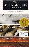 THE CORMAC MCCAARTHY COLLECTION: All the Pretty Horses, the Crossing, Cities of the Plain (ABRIDGED)