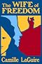 The Wife of Freedom (The Adventures of Mary Alwyn)