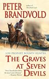 The Graves at Seven Devils (Berkley Western Novels) The Graves at Seven Devils (Berkley Western Novels)
