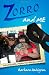 Zorro and Me: Adventures with a Masked Man and a Sword