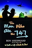 The Man Who Ate the 747