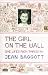 The Girl On The Wall One Lifes Rich Tapestry