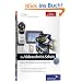 Die Videoschnitt-Schule: Tipps und Tricks f�r spannendere und �berzeugendere Filme (Galileo Design)