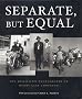 Separate, But Equal: The Mississippi Photographs of Henry Clay Anderson