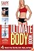 The Ultimate Body Book: 4 Weeks to Your Best Abs, Butt, Thighs, and More!
