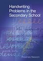 Handwriting Problems in the Secondary School